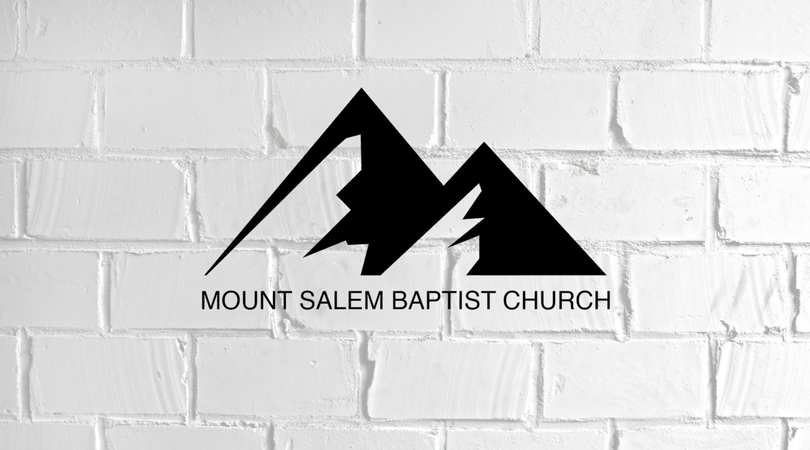 Mount Salem Baptist Church - Sunday School