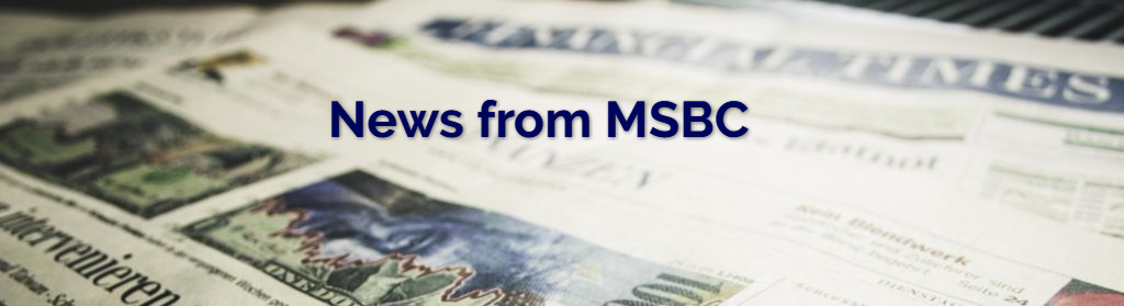News from MSBC